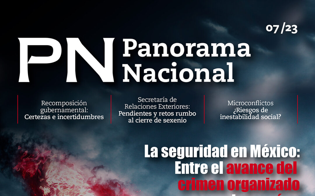 La seguridad en México: Entre el avance del crimen organizado y los vacíos de Estado y ciudadanía