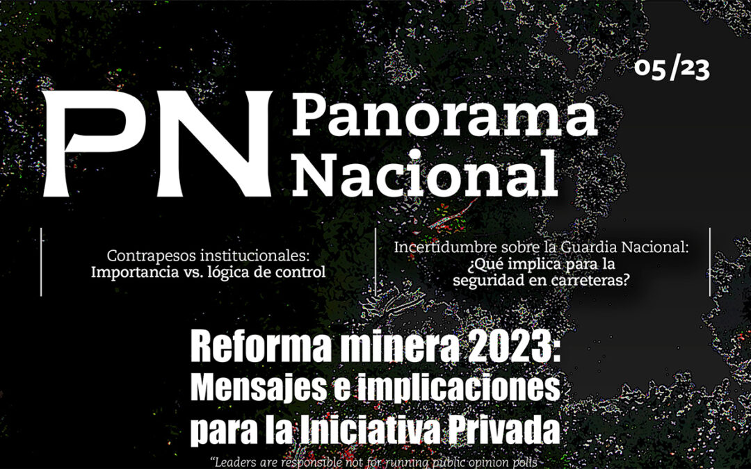 Reforma minera 2023: Mensajes e implicaciones para la Iniciativa Privada